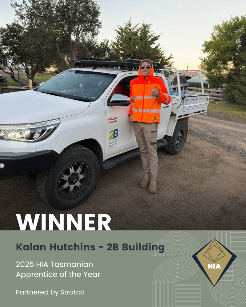 2B Building Tasmania Apprentice of the Year Winner 2025 HIA Award